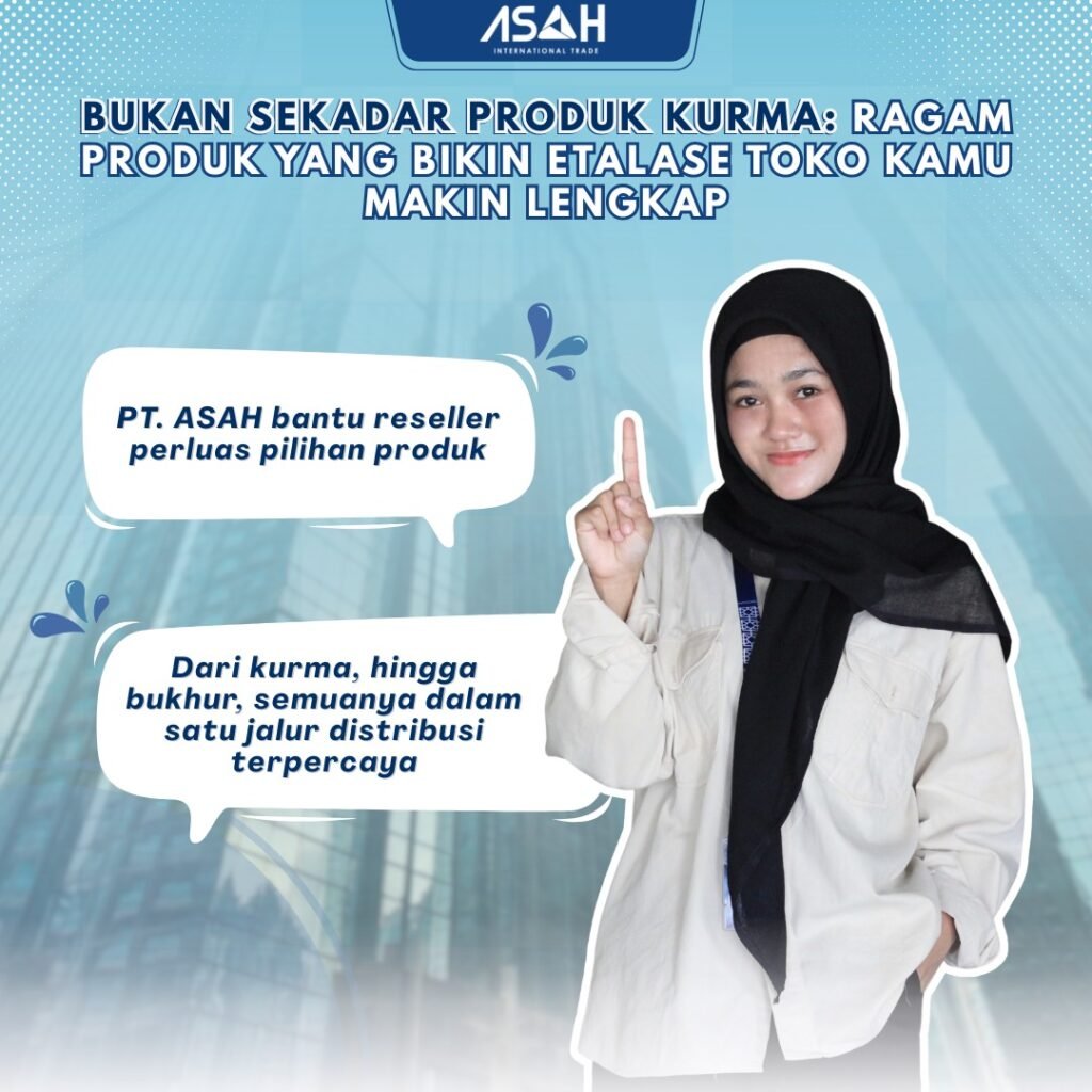 Bukan Sekadar Produk Kurma: Ragam Produk yang Bikin Etalase Toko Kamu Makin Lengkap