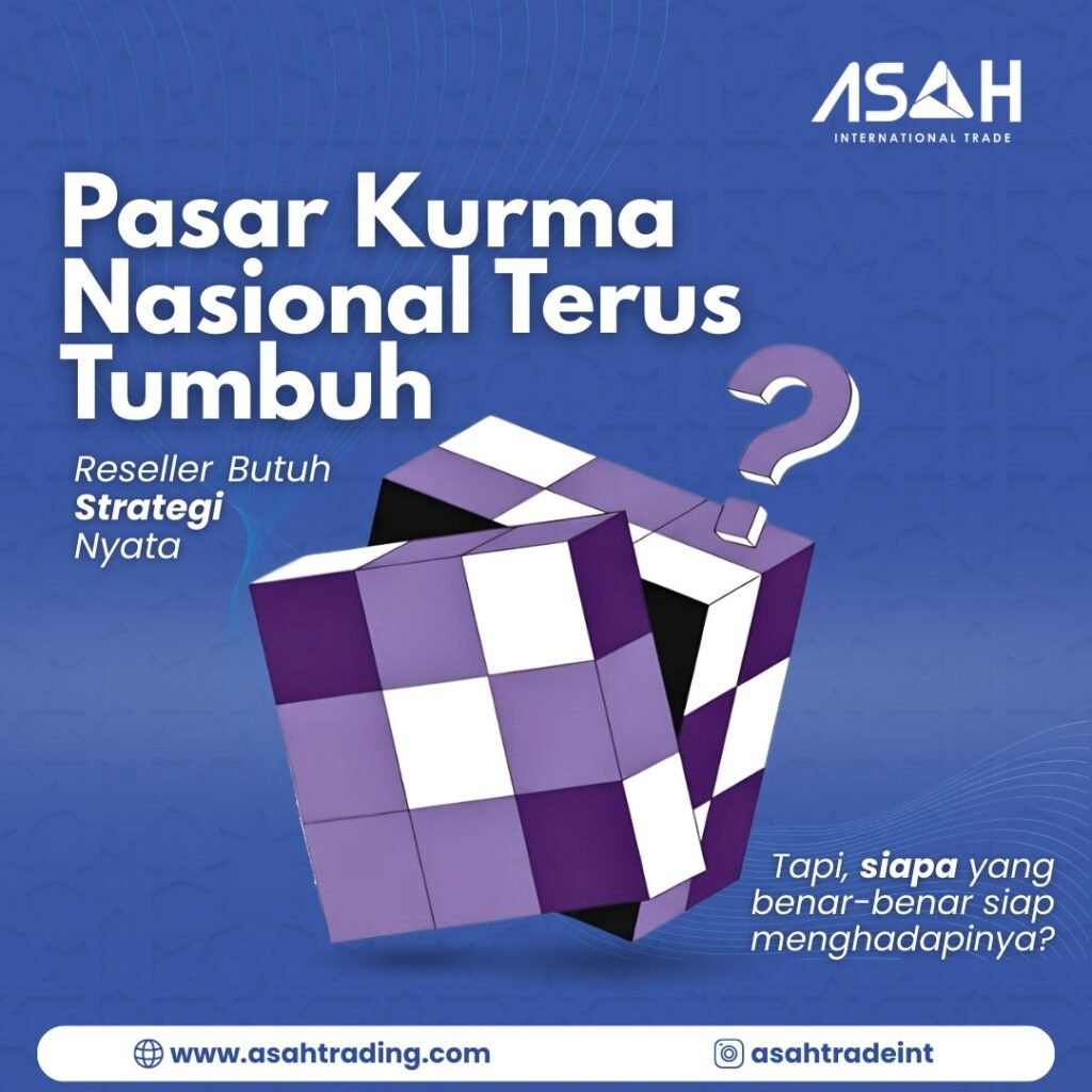 Pasar Kurma Nasional Terus Tumbuh, Reseller Perlu Strategi Tepat