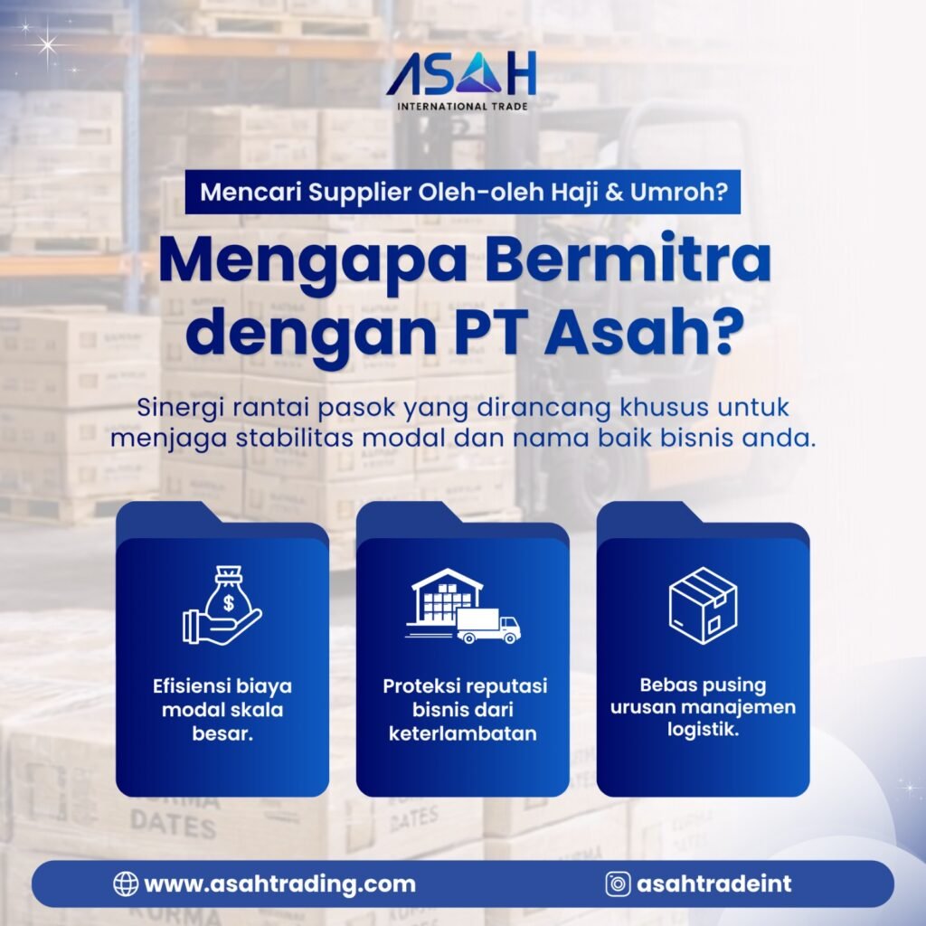 Supplier oleh-oleh haji PT Asah International Trade dengan gudang besar dan sistem distribusi nasional